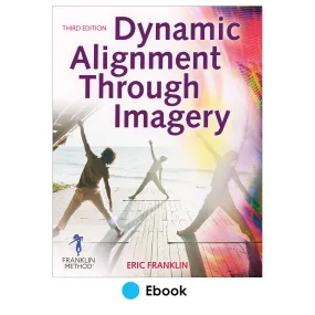 Dynamic Alignment Through Imagery 3rd Edition epub